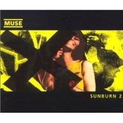 Muse : Sunburn 2